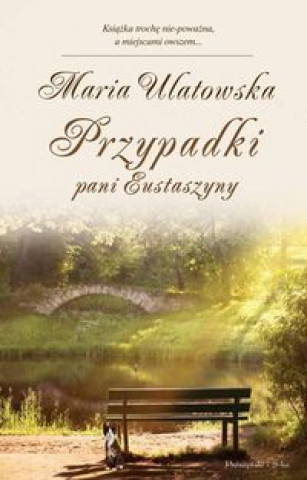 Könyv Przypadki pani Eustaszyny Maria Ulatowska