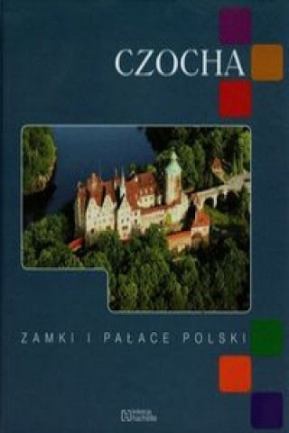 Könyv Czocha Zamki i palace Polski Grębecka Zuzanna