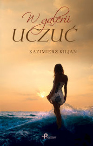 Книга W galerii uczuc Kazimierz Kiljan