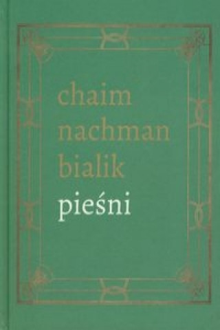 Kniha Piesni Bialik Chaim Nachman