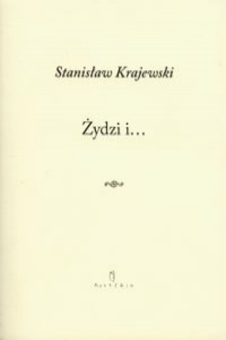 Книга Zydzi i... Stanislaw Krajewski