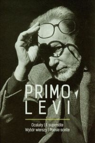 Könyv Ocalaly Wybor wierszy Primo Levi