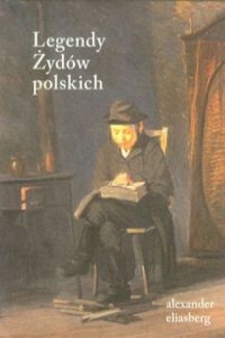 Książka Legendy Zydow polskich Alexander Eliasberg