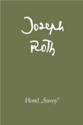 Livro Hotel "Savoy" Roth Joseph