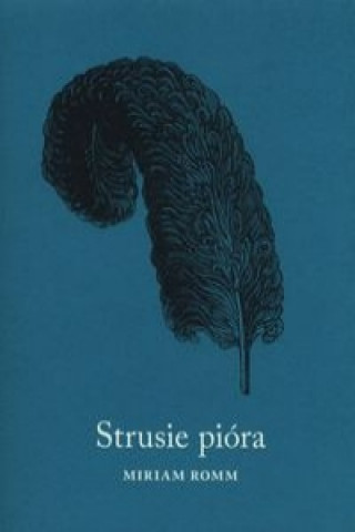 Könyv Strusie piora Miriam Romm
