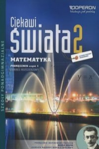Könyv Ciekawi Swiata 2 Matematyka Podrecznik Czesc 1 Zakres rozszerzony Henryk Pawlowski