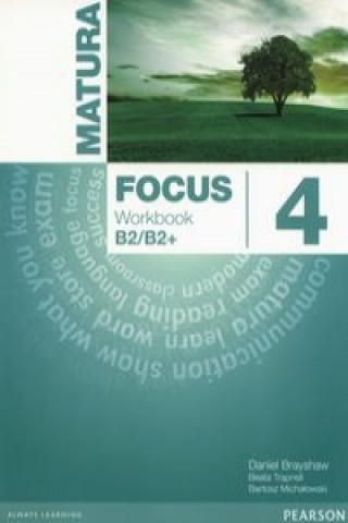 Carte Matura Focus 4  Workbook wieloletni Beata Trapnell