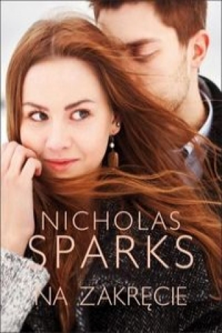 Książka Na zakrecie Nicholas Sparks
