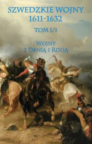 Kniha Szwedzkie wojny 1611-1632 