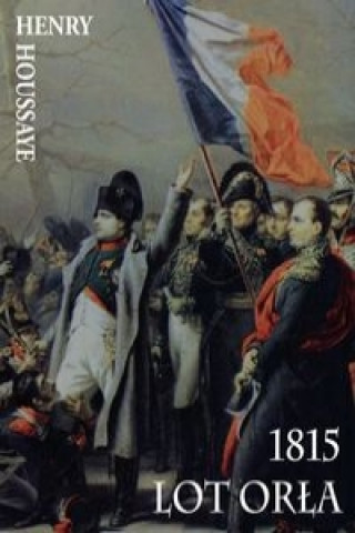 Книга 1815 Lot Orla Houssaye Henry