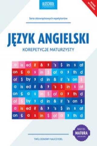 Könyv Jezyk angielski Korepetycje maturzysty Nowe wydanie Anna Treger