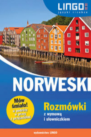 Könyv Norweski Rozmowki z wymowa i slowniczkiem Mow smialo! Krepsztul Izabela