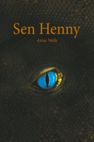 Kniha Sen Henny Artur Wells