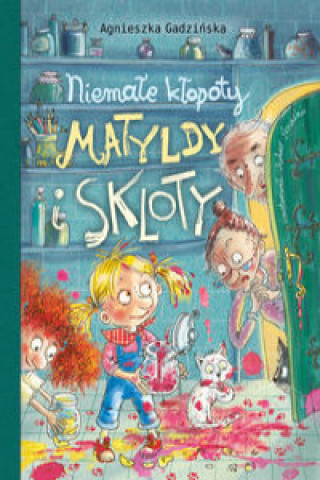 Book Niemale klopoty Matyldy i Skloty Agnieszka Gadzinska