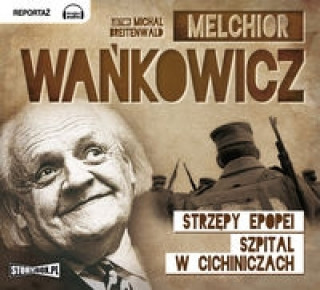 Digitalno Strzepy epopei Melchior Wankowicz