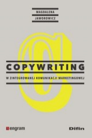 Kniha Copywriting w zintegrowanej komunikacji marketingowej Magdalena Jaworowicz