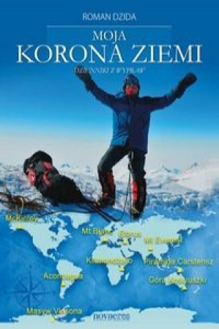 Книга Moja Korona Ziemi Roman Dzida