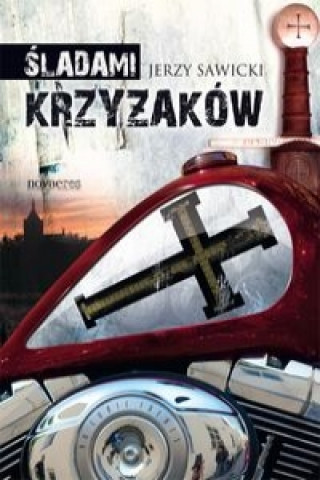Carte Sladami Krzyzakow Jerzy Sawicki