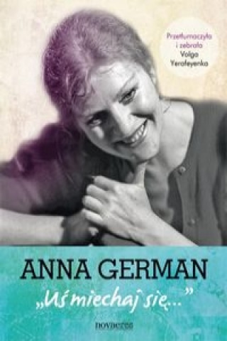 Knjiga Anna German Usmiechaj sie Yerafeyenka Volga