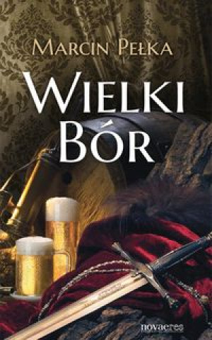 Könyv Wielki Bor Marcin Pelka