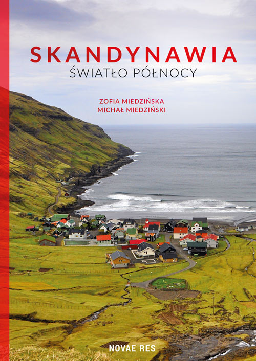 Книга Skandynawia Swiatlo polnocy Michal Miedzinski