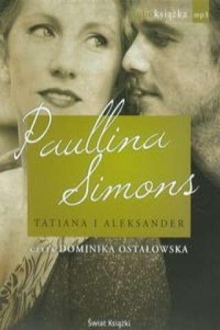 Hanganyagok Tatiana i Aleksander Paullina Simons