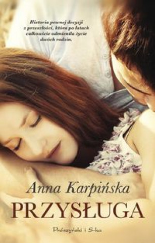 Knjiga Przysluga Anna Karpinska