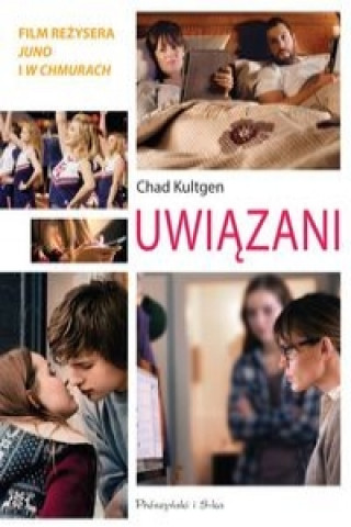 Book Uwiazani Chad Kultgen