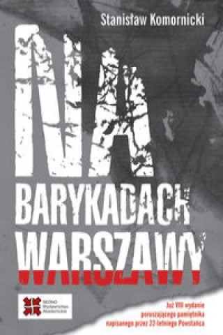 Book Na barykadach Warszawy Stanislaw Komornicki