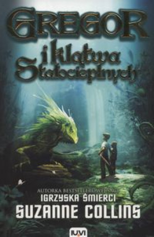 Libro Gregor i klatwa stalocieplnych Suzanne Collins