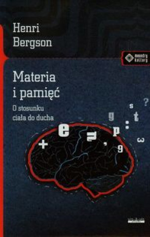 Kniha Materia i pamiec Henri Bergson