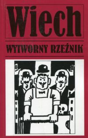Könyv Wytworny rzeznik Stefan Wiechecki Wiech
