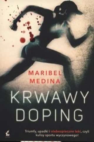 Książka Krwawy doping Maribel Medina