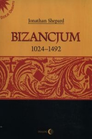 Könyv Bizancjum 1024-1492 