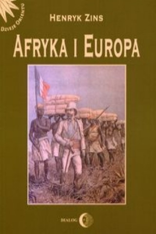 Könyv Afryka i Europa Zins Henryk