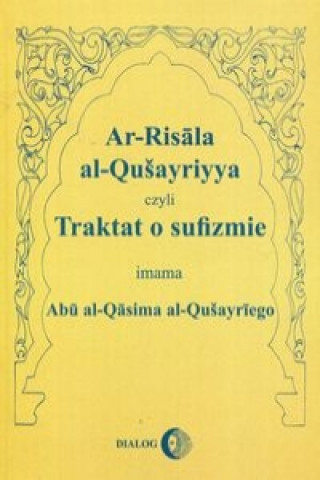 Könyv Traktat o sufizmie al-Qasim al-Qusayri Abu