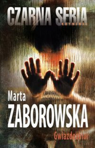 Kniha Gwiazdozbior Zaborowska Marta
