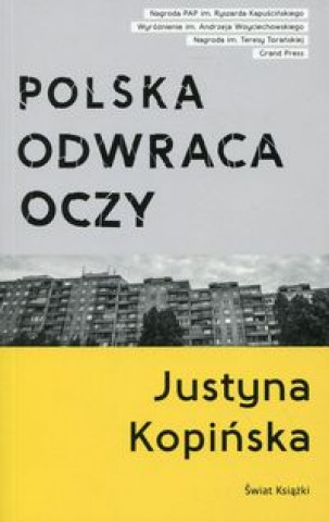 Kniha Polska odwraca oczy Justyna Kopinska