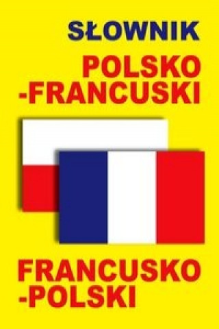 Kniha Slownik polsko-francuski francusko-polski 