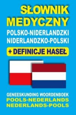 Book Slownik medyczny polsko-niderlandzki niderlandzko-polski z definicjami hasel Dawid Gut