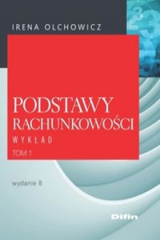 Könyv Podstawy rachunkowosci Wyklad Irena Olchowicz