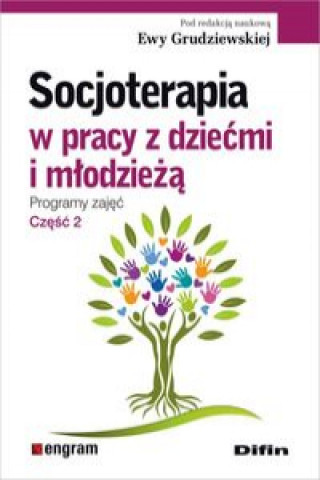 Kniha Socjoterapia w pracy z dziecmi i mlodzieza 