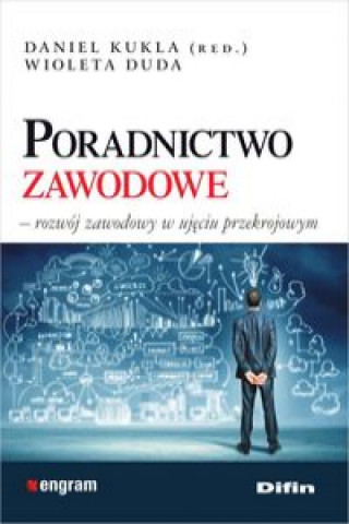 Книга Poradnictwo zawodowe Daniel redakcja Kukla
