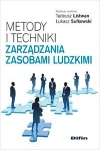 Knjiga Metody i techniki zarzadzania zasobami ludzkimi Listwan Tadeusz