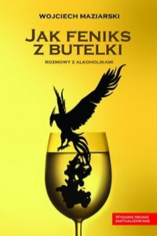 Book Jak feniks z butelki Wojciech Maziarski