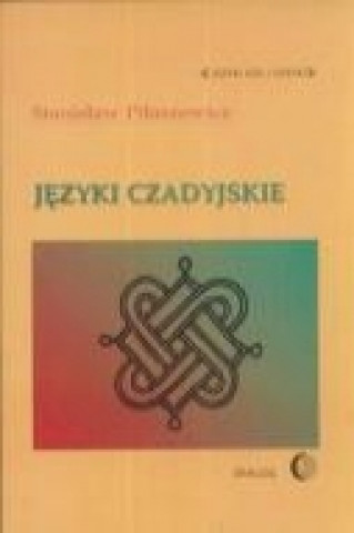 Kniha Jezyki czadyjskie Stanislaw Pilaszewicz