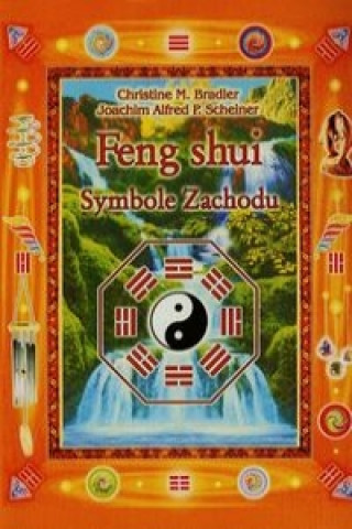 Kniha Feng shui Symbole Zachodu Christine M. Bradler
