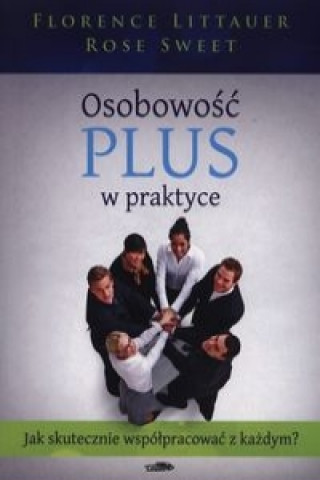 Book Osobowosc plus w praktyce Florence Littauer