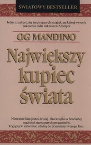 Könyv Najwiekszy kupiec swiata Og Mandino
