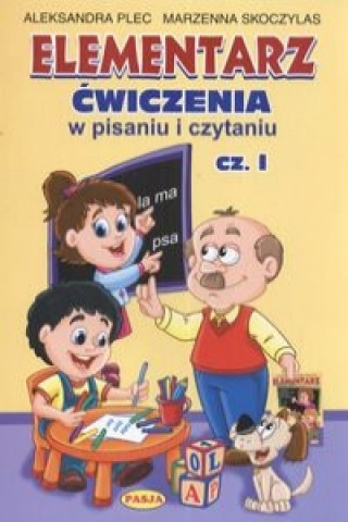Книга Elementarz Cwiczenia w pisaniu i czytaniu Cz.1 Marzenna Skoczylas